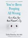 You've Been Pooping All Wrong